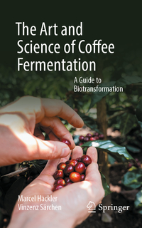 The Art and Science of Coffee Fermentation