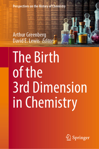 The Birth of the 3rd Dimension in Chemistry