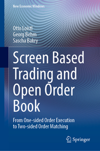 Screen Based Trading and Open Order Book
