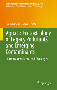 Aquatic Ecotoxicology of Legacy Pollutants and Emerging Contaminants