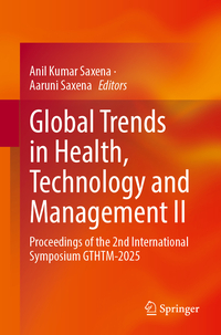 Global Trends in Health, Technology and Management II