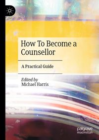 How To Become a Counsellor
