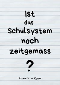 Ist das Schulsystem noch zeitgemäss?