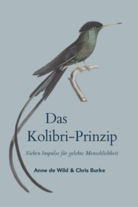 Das Kolibri Prinzip