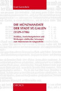 Die Münzmandate der Stadt St. Gallen (1529–1786)