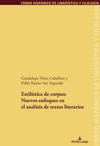 Estilística de corpus: nuevos enfoques en el análisis de textos literario