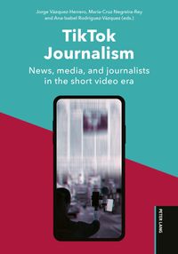 TikTok Journalism