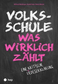 Volksschule – was wirklich zählt (E-Book)