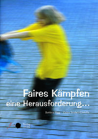 Faires Kämpfen - eine Herausforderung