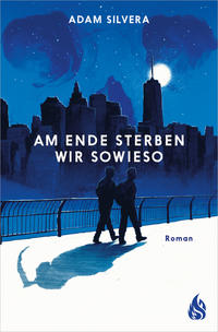 Am Ende sterben wir sowieso (Todesboten #2)