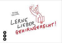 Lerne lieber gehirngerecht! (E-Book)