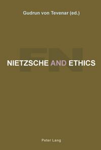 Nietzsche and Ethics