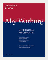 Aby Warburg: Gesammelte Schriften - Studienausgabe / Der Bilderatlas MNEMOSYNE
