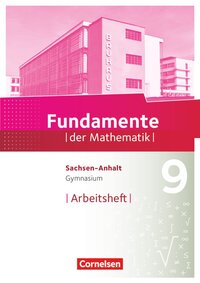 Fundamente der Mathematik - Sachsen-Anhalt ab 2015 - 9. Schuljahr
