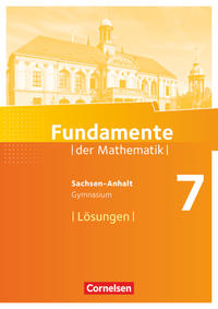 Fundamente der Mathematik - Sachsen-Anhalt ab 2015 - 7. Schuljahr