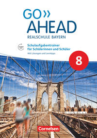 Go Ahead - Realschule Bayern 2017 - 8. Jahrgangsstufe