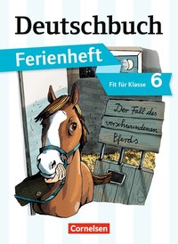 Deutschbuch Gymnasium - Ferienhefte - Fit für Klasse 6