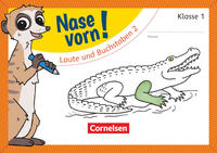 Nase vorn! - Erstlesen - Übungshefte - 1. Schuljahr