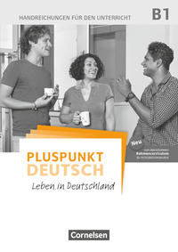 Pluspunkt Deutsch - Leben in Deutschland - Allgemeine Ausgabe - B1: Gesamtband