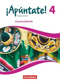 ¡Apúntate! - Spanisch als 2. Fremdsprache - Ausgabe 2016 - Band 4