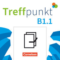 Treffpunkt - Deutsch für die Integration - Allgemeine Ausgabe – Deutsch als Zweitsprache für Alltag und Beruf - B1: Teilband 1