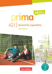 Prima aktiv - Deutsch für Jugendliche - Allgemeine Ausgabe - A2: Band 1