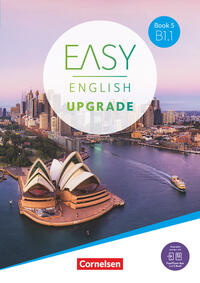 Easy English Upgrade - Englisch für Erwachsene - Book 5: B1.1