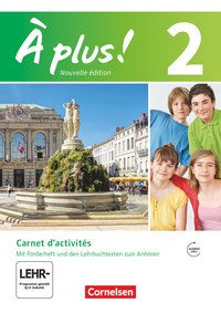 À plus ! - Französisch als 1. und 2. Fremdsprache - Ausgabe 2012 - Band 2