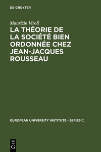 La théorie de la société bien ordonnée chez Jean-Jacques Rousseau