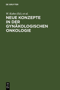 Neue Konzepte in der gynäkologischen Onkologie