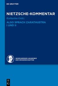 Historischer und kritischer Kommentar zu Friedrich Nietzsches Werken / Kommentar zu Nietzsches 