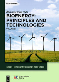 Bioenergy / Bioenergy: Principles and Technologies