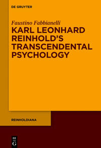 Karl Leonhard Reinhold’s Transcendental Psychology