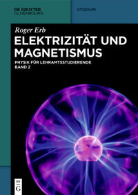 Elektrizität und Magnetismus