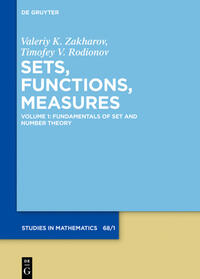 Sets, Functions, Measures / Fundamentals of Set and Number Theory