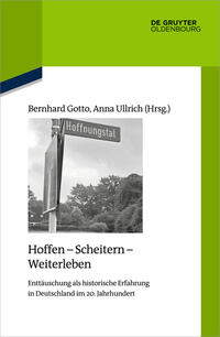 Hoffen - Scheitern - Weiterleben