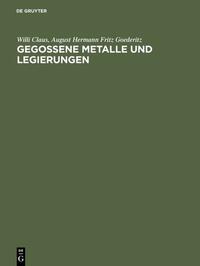 Gegossene Metalle und Legierungen