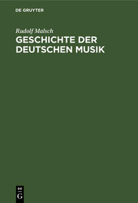 Geschichte der deutschen Musik