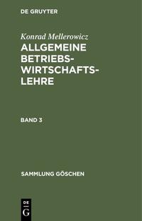 Allgemeine Betriebswirtschaftslehre. Band 3
