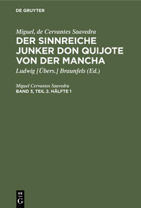 Der sinnreiche Junker Don Quijote von der Mancha. Band 3, Teil 2. Hälfte 1