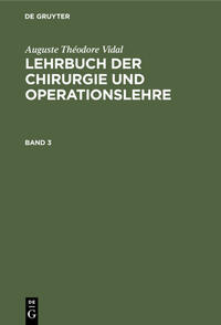 Lehrbuch der Chirurgie und Operationslehre. Band 3