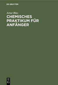 Chemisches Praktikum für Anfänger