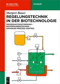 Regelungstechnik in der Biotechnologie
