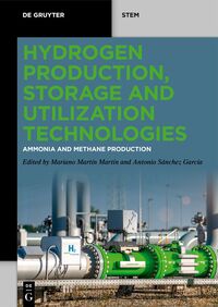 Hydrogen Production, Storage and Utilization Technologies