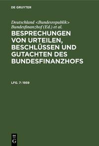 Besprechungen von Urteilen, Beschlüssen und Gutachten des Bundesfinanzhofs / 1959