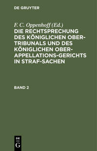 Die Rechtsprechung des Königlichen Ober-Tribunals und des Königlichen... / Die Rechtsprechung des Königlichen Ober-Tribunals und des Königlichen.... Band 2