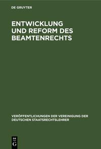 Entwicklung und Reform des Beamtenrechts