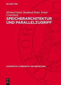 Speicherarchitektur und Parallelzugriff