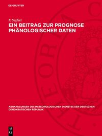 Ein Beitrag zur Prognose phänologischer Daten