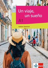 Un viaje, un sueño A1